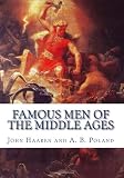 Famous Men of the Middle Ages