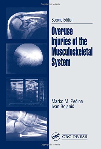 Overuse Injuries of the Musculoskeletal System, Second Edition