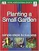  : Planting a Small Garden: Simple Steps to Success (RHS Simple Steps to Success)