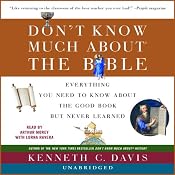 Don't Know Much about the Bible | [Kenneth C. Davis]