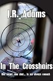 In the Crosshairs