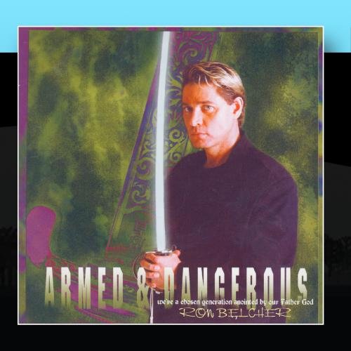 Ron Belcher - Armed & Dangerous - Zortam Music