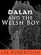 Talan and The Welsh Boy