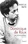 Dominique de Roux : Le provocateur (1935-1977)