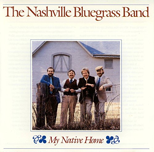 The Nashville Bluegrass Band - The Nashville Bluegrass Band - Zortam Music