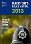 Blackstone's Police Manual Volume 4: General Police Duties 2013 (Blackstone's Police Manuals)