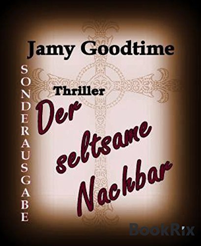 Der unheimliche Nachbar (German Edition)