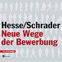 Neue Wege der Bewerbung