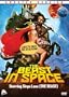 The Beast in Space (Unrated Version)