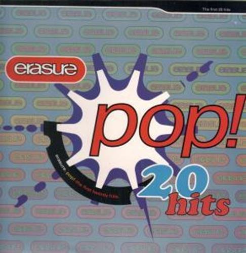 Erasure - Pop!  - The First 20 Hits - Zortam Music
