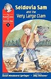 Seldovia Sam and the Very Large Clam (Misadventures of Seldovia Sam)
