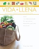 Vida Llena: Ocho Llaves Hacia Una Vida Saludable (Spanish Edition)