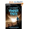 Vampire Earth - Donnerschl�ge: Roman