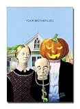 Mother Lied - Hilarious Cartoon Halloween Greeting Card