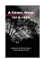 A Cruel Wind: Pandemic Flu in America 1918-1920