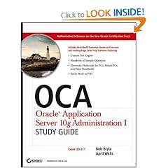 OCA: Oracle Application Server 10g Administration I Study Guide (Exam 1Z0-311)