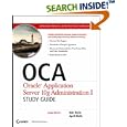 OCA: Oracle Application Server 10g Administration I Study Guide... by Bob Bryla and April Wells