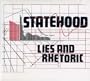 Lies & Rhetoric
