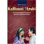 Kallimni Arabi (book & CD): An Intermediate Course in Spoken Egyptian Arabic