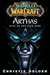 World of Warcraft: Arthas - Rise of the Lich King