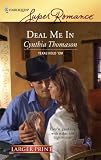 Deal Me In (Harlequin Superromance)