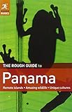 The rough guide to Panama