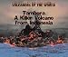 Tambora a Killer from Indonesia: A Killer Volcano from Indonesia (Volcanoes of the World)