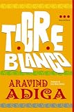 Tigre Blanco (Spanish Edition)