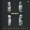  Ancestors call