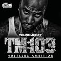 TM 103 Hustlerz Ambition