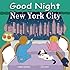 Good Night New York City (Good Night Our World)