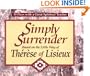 Simply Surrender: Based on the Little Way of Therese of Lisieux (30 Days with a Great Spiritual Teacher)