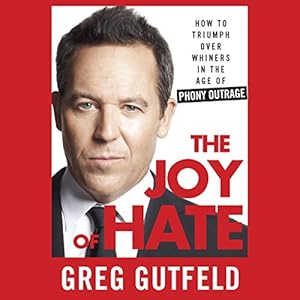 The Joy of Hate - Greg Gutfeld