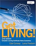 Get living! : complete Leaving Certificate Home Economics