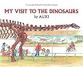 My Visit to the Dinosaurs (Let's Read and Find Out Series) (Revised) (Paperback)