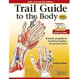 Trail Guide To The Body (4th Edition)