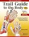 Trail Guide to the Body