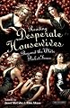 Reading 'Desperate Housewives': Beyond the White Picket Fence (Reading Contemporary Television)