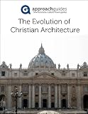 Guide to the History and Evolution of Christian Church Architecture