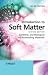 Book Introduction to Soft Matter: Synthetic and Biological Self-Assembling Materials
