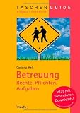Betreuung: Rechte, Pflichten, Aufgaben - Corinna Hell