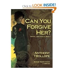 Can You Forgive Her? (Palliser Novels)