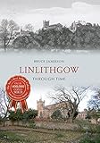 Linlithgow through time