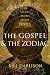 Gospel and the Zodiac
