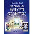 Das Orakel der heiligen Geometrie - Sakrale Symbole und ihre Bedeutung