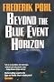 Beyond the Blue Event Horizon