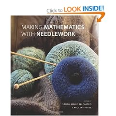 Making Mathematics with Needlework: Ten Papers and Ten Projects