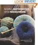 Making Mathematics with Needlework: Ten Papers and Ten Projects
