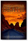 Premature Death (A Gunner Larson Mystery)