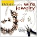 Getting Started Making Wire Jewelry and More (Getting Started series)
